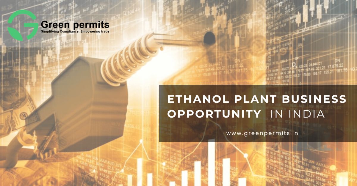 Ethanol plant business opportunity in india
