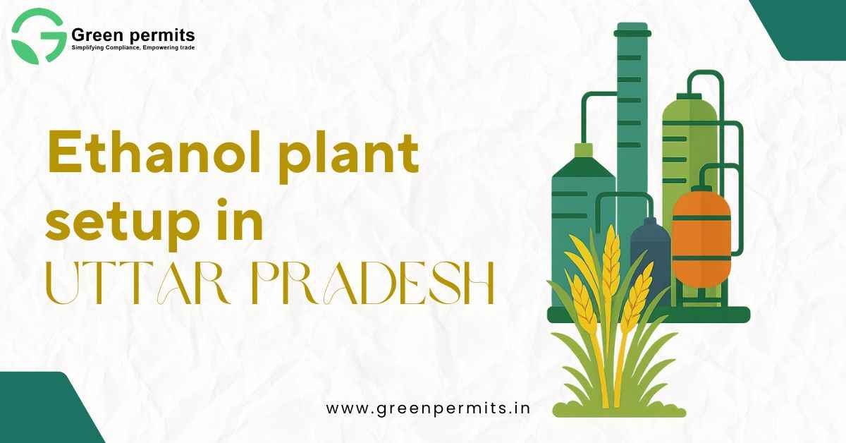 Ethanol Plant Setup in UP