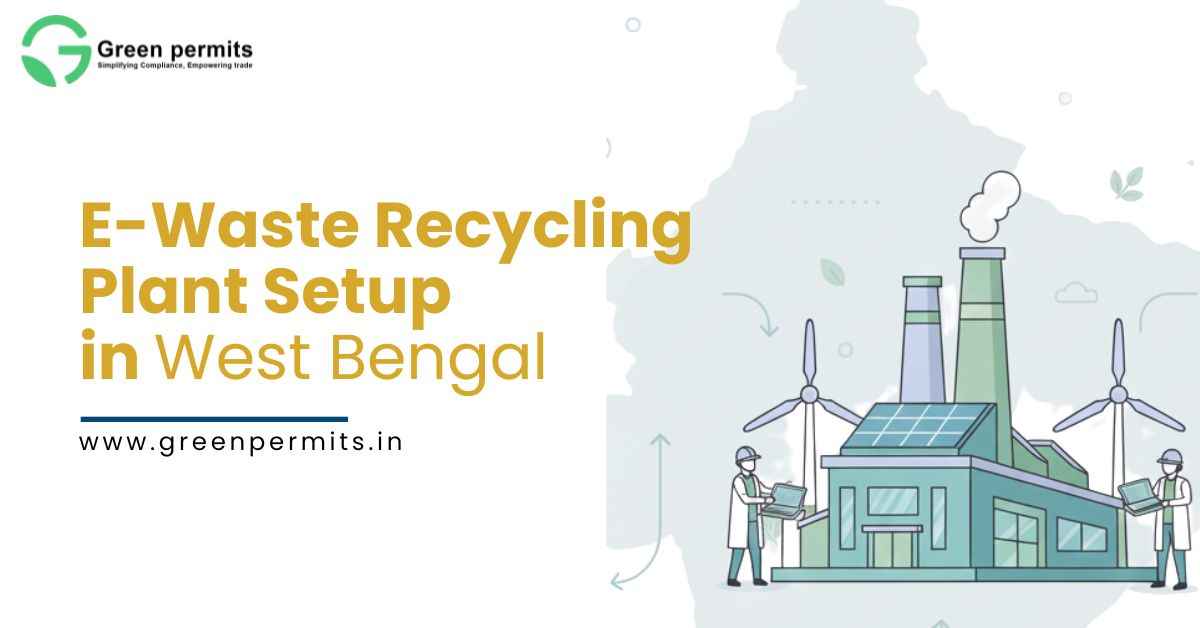 E-waste Plant setup in West Bengal