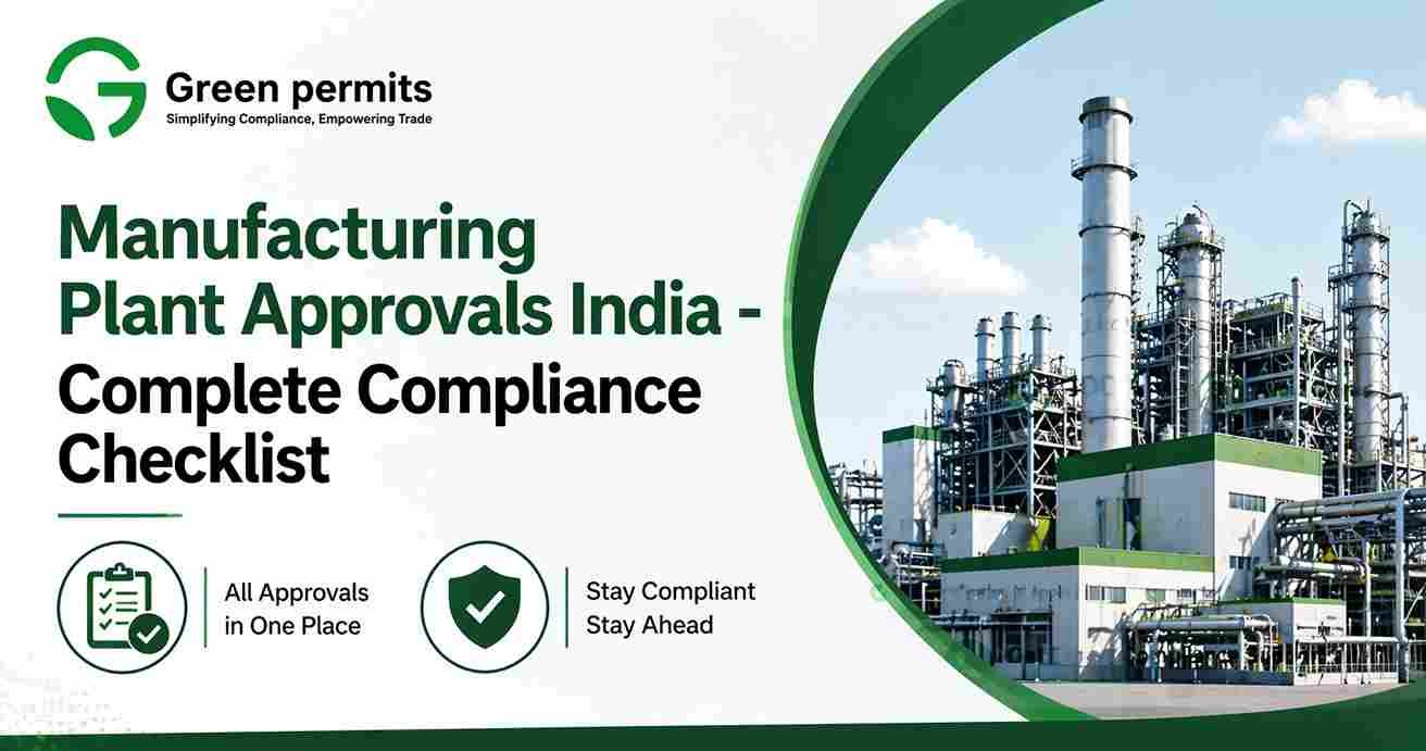 Manufacturing Plant Approvals India - Complete Compliance Checklist