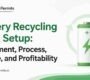 Battery Recycling plant setup