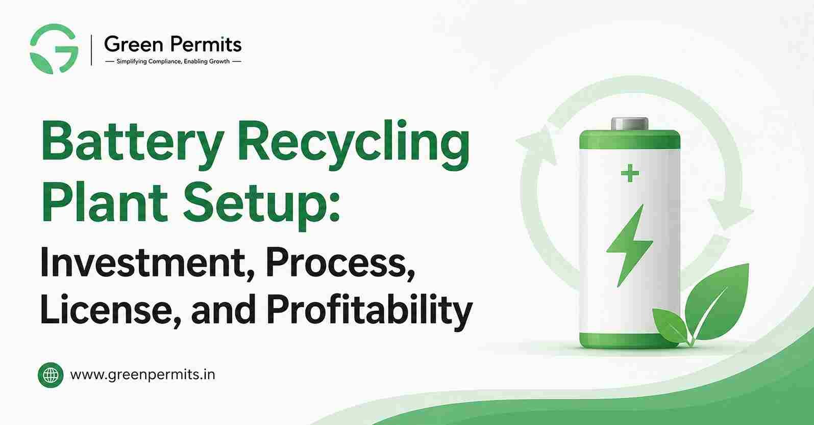 Battery Recycling plant setup
