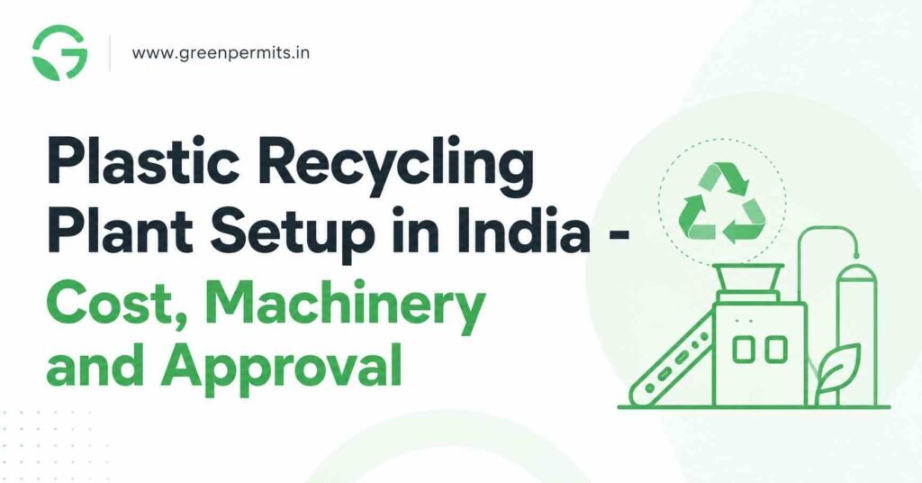 Plastic Recycling Plant Setup in India