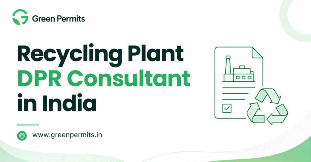 Recycling Plant DPR Consultant