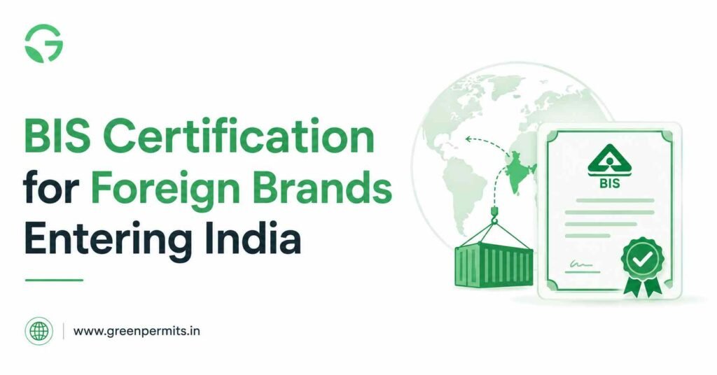 BIS Certification for Foreign Brand