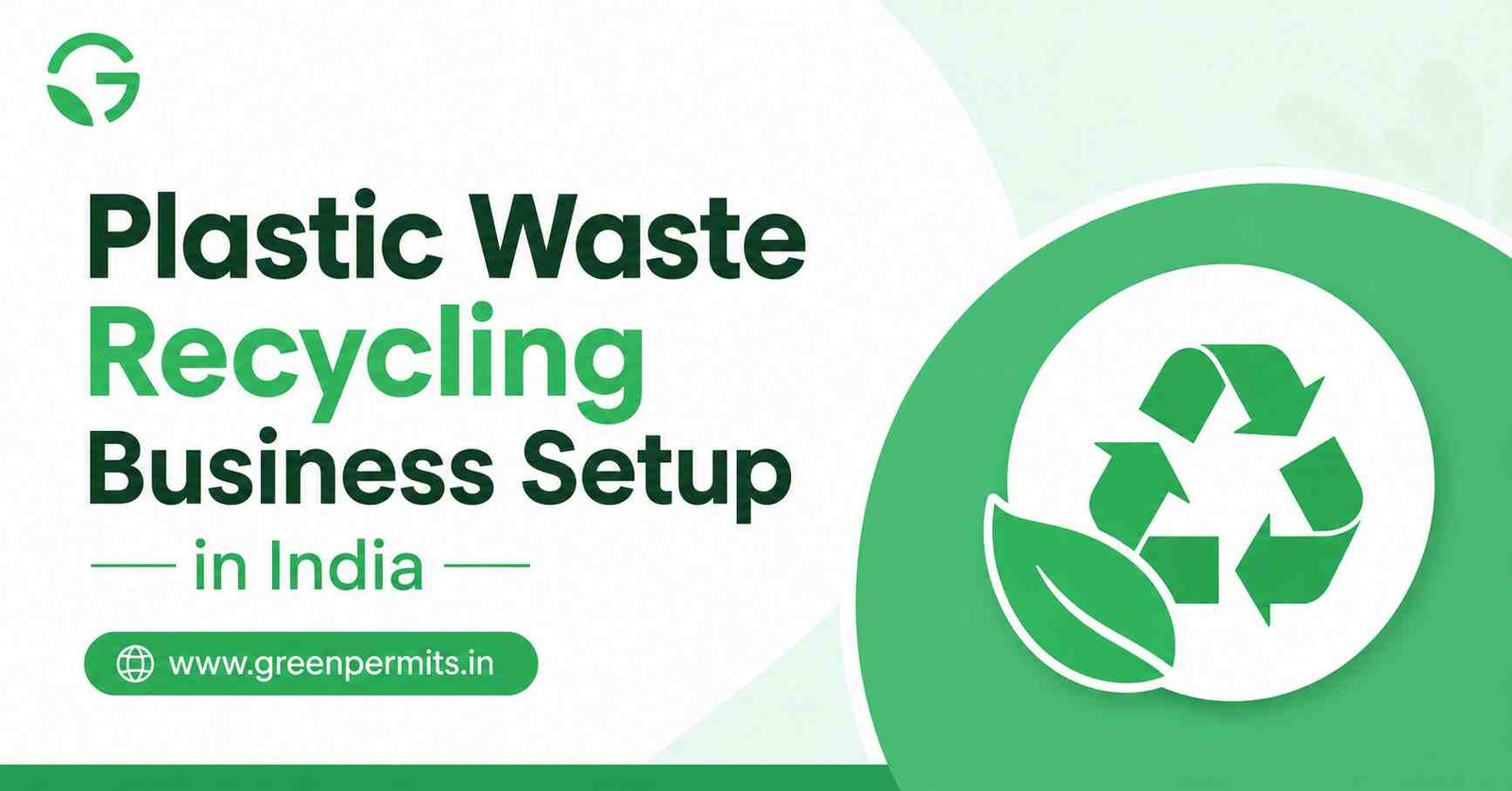 Plastic Waste Recycling Business Setup