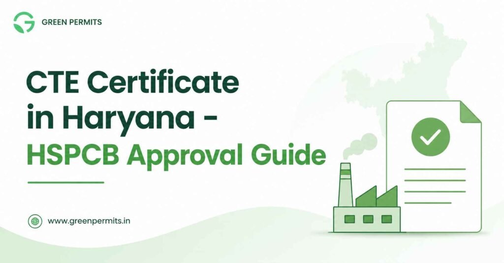 CTE Certificate in Haryana - HSPCB Approval Guide
