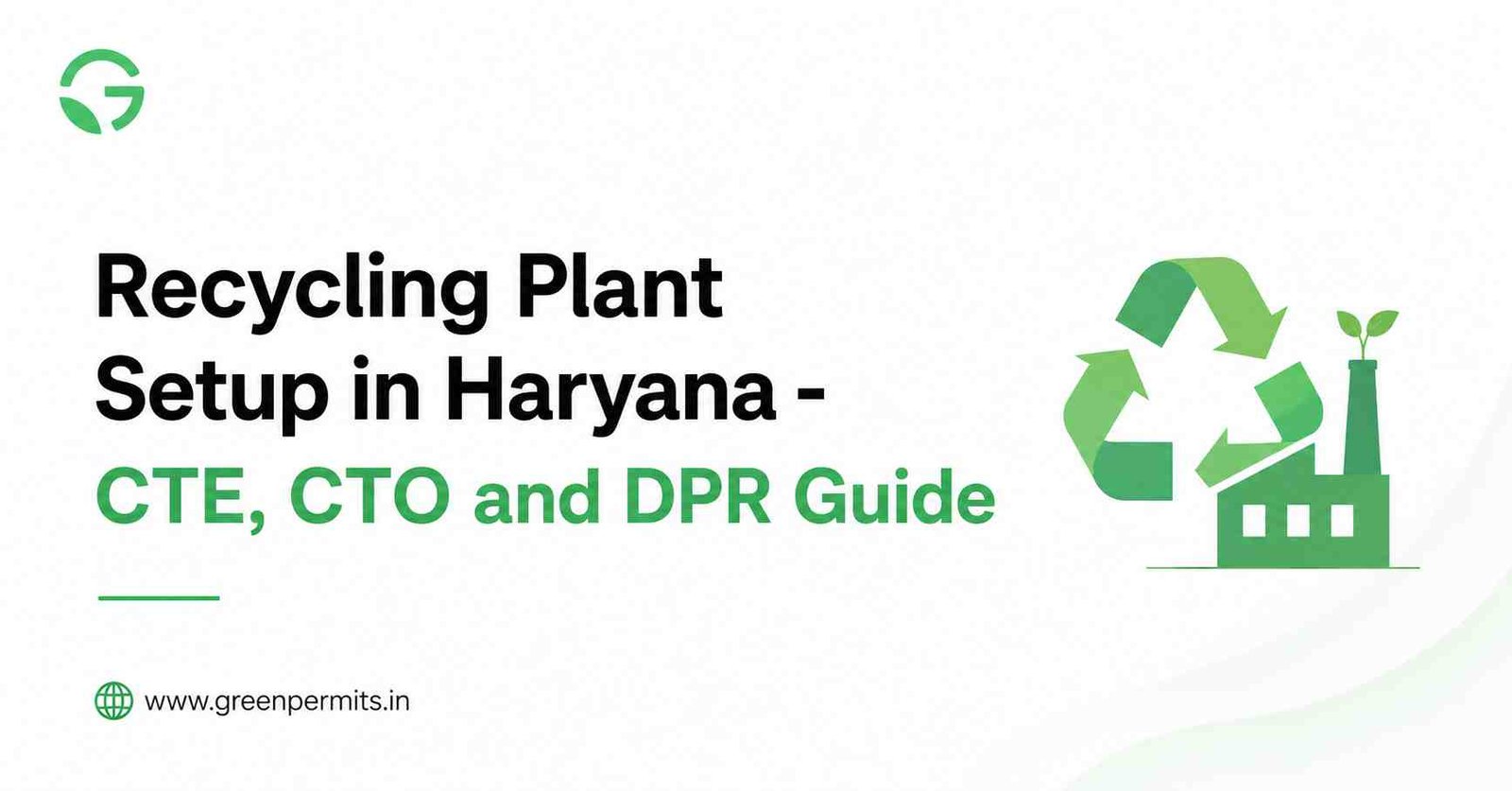 Recycling Plant Setup in Haryana