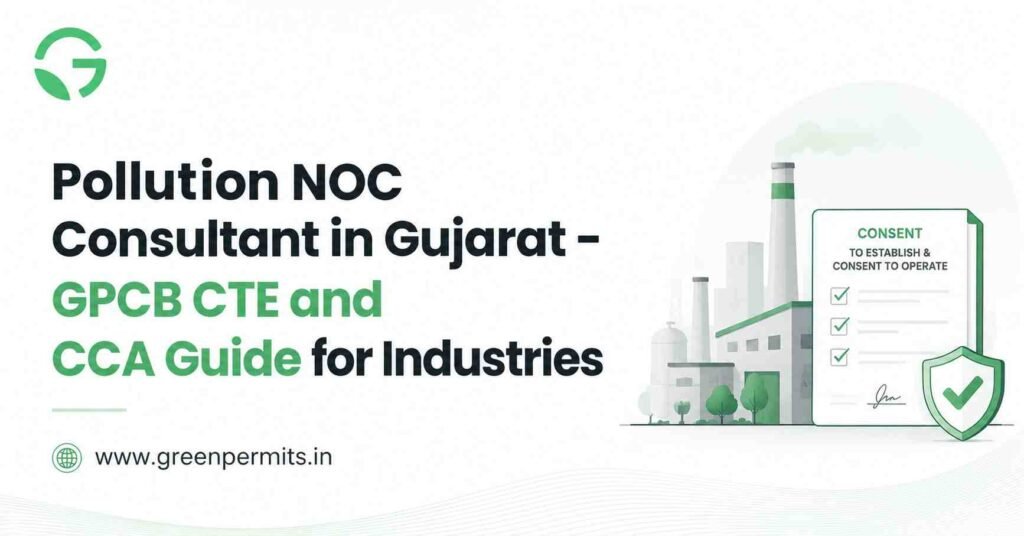 Pollution NOC Consultant in Gujarat - GPCB CTE and CCA Guide for Industries