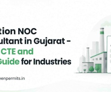 Pollution NOC Consultant in Gujarat - GPCB CTE and CCA Guide for Industries