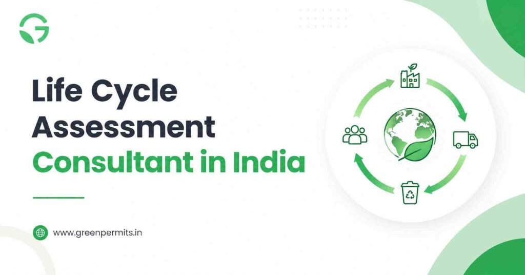 Life Cycle Assessment Consultant in India