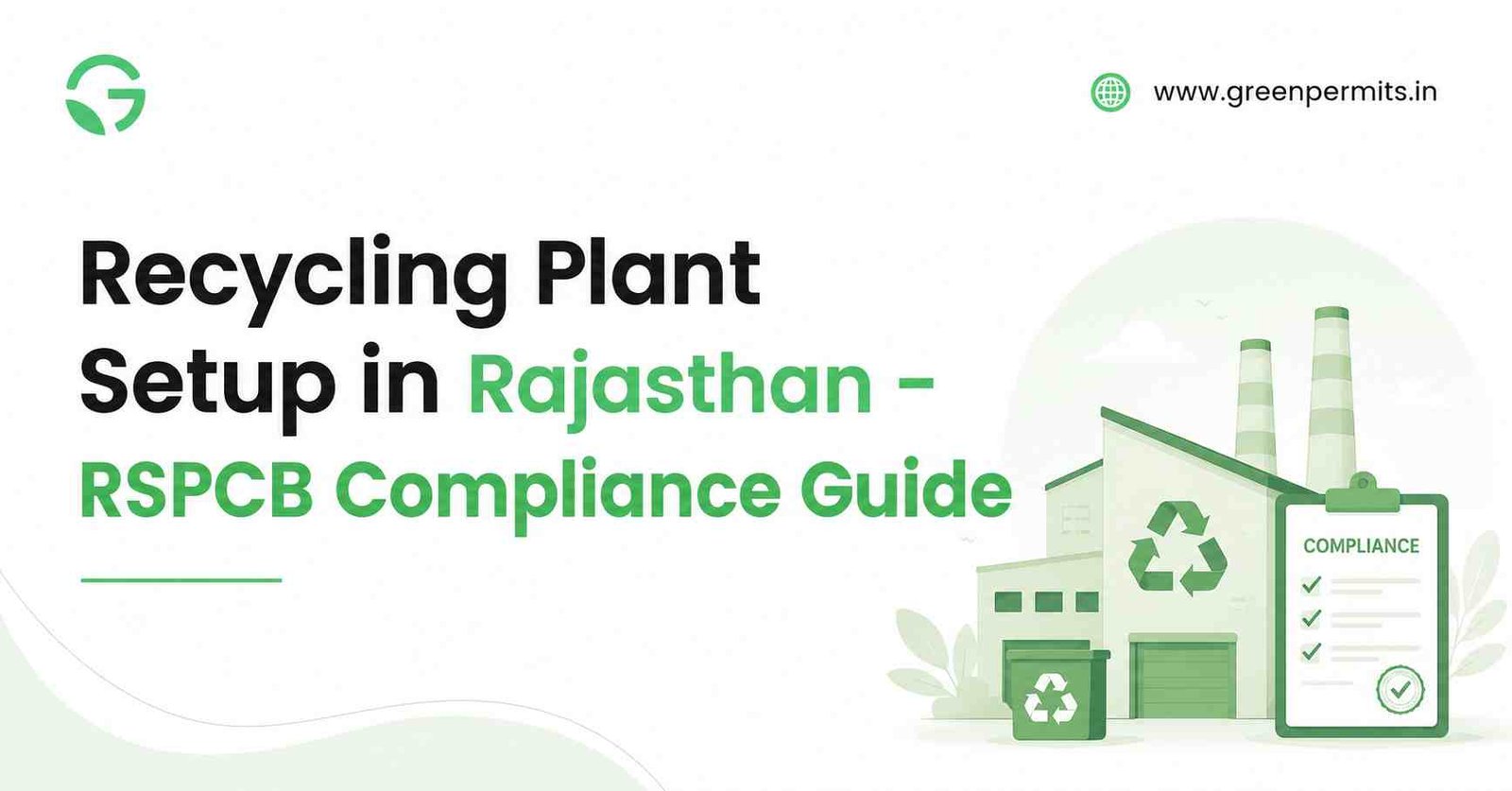Recycling Plant Setup in Rajasthan - RSPCB Compliance Guide
