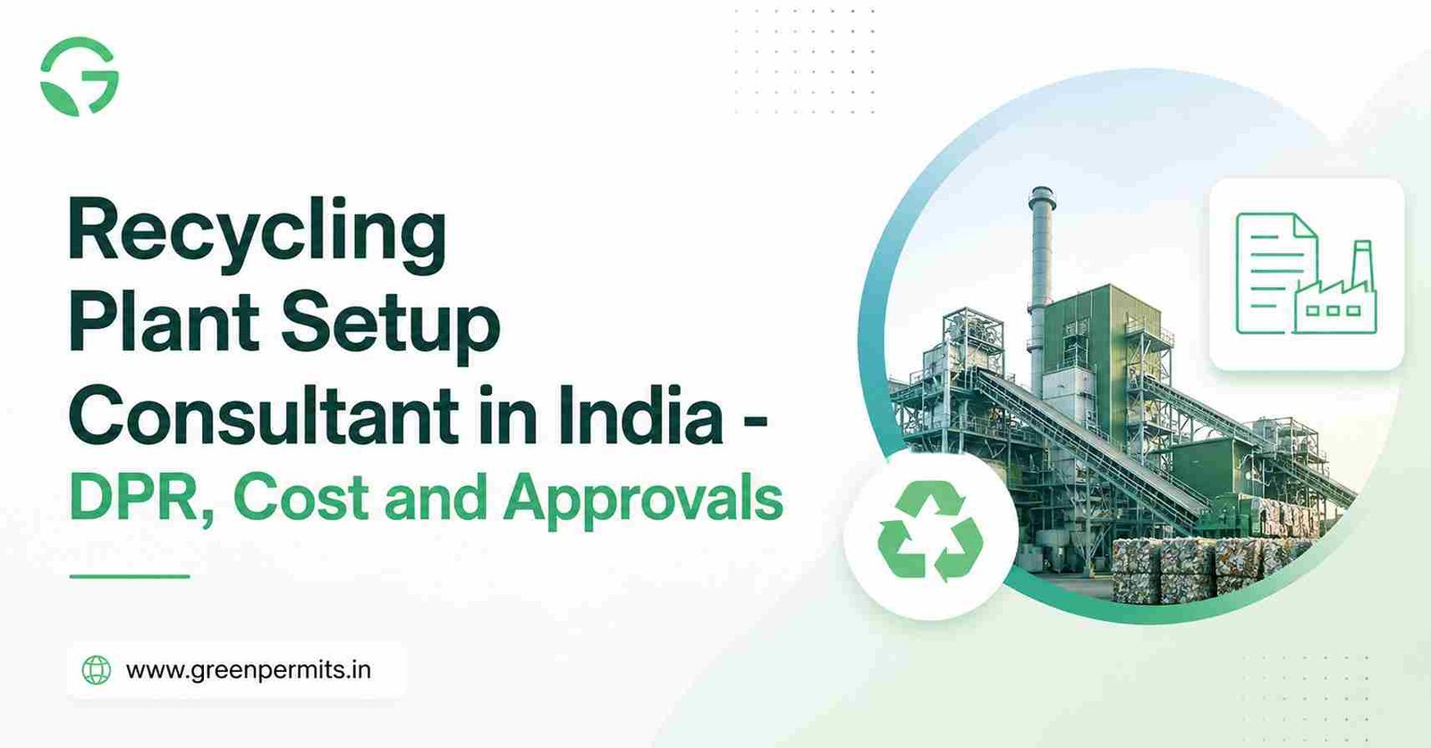 Recycling Plant Setup