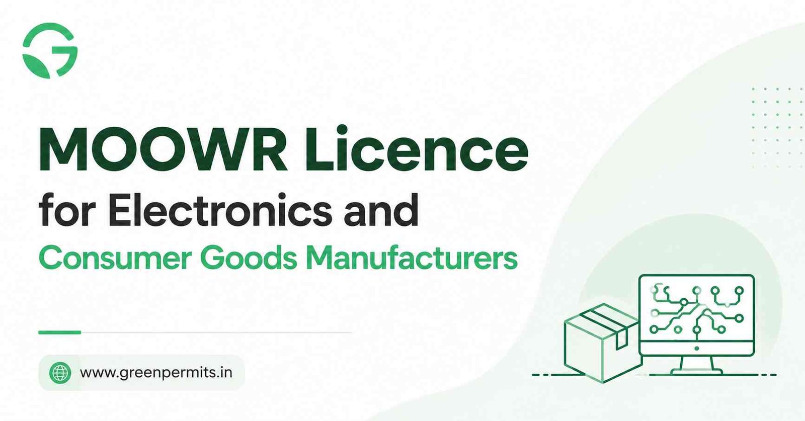 MOOWR Licence for Electronics and Consumer Goods Manufacturers