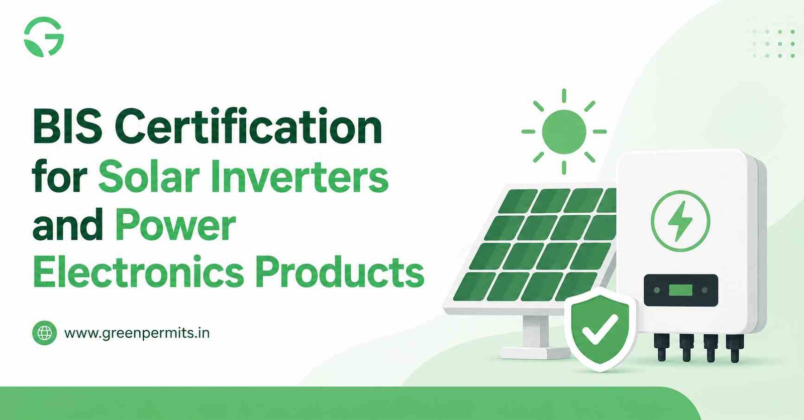 BIS Certification for Solar Inverters and Power Electronics Products