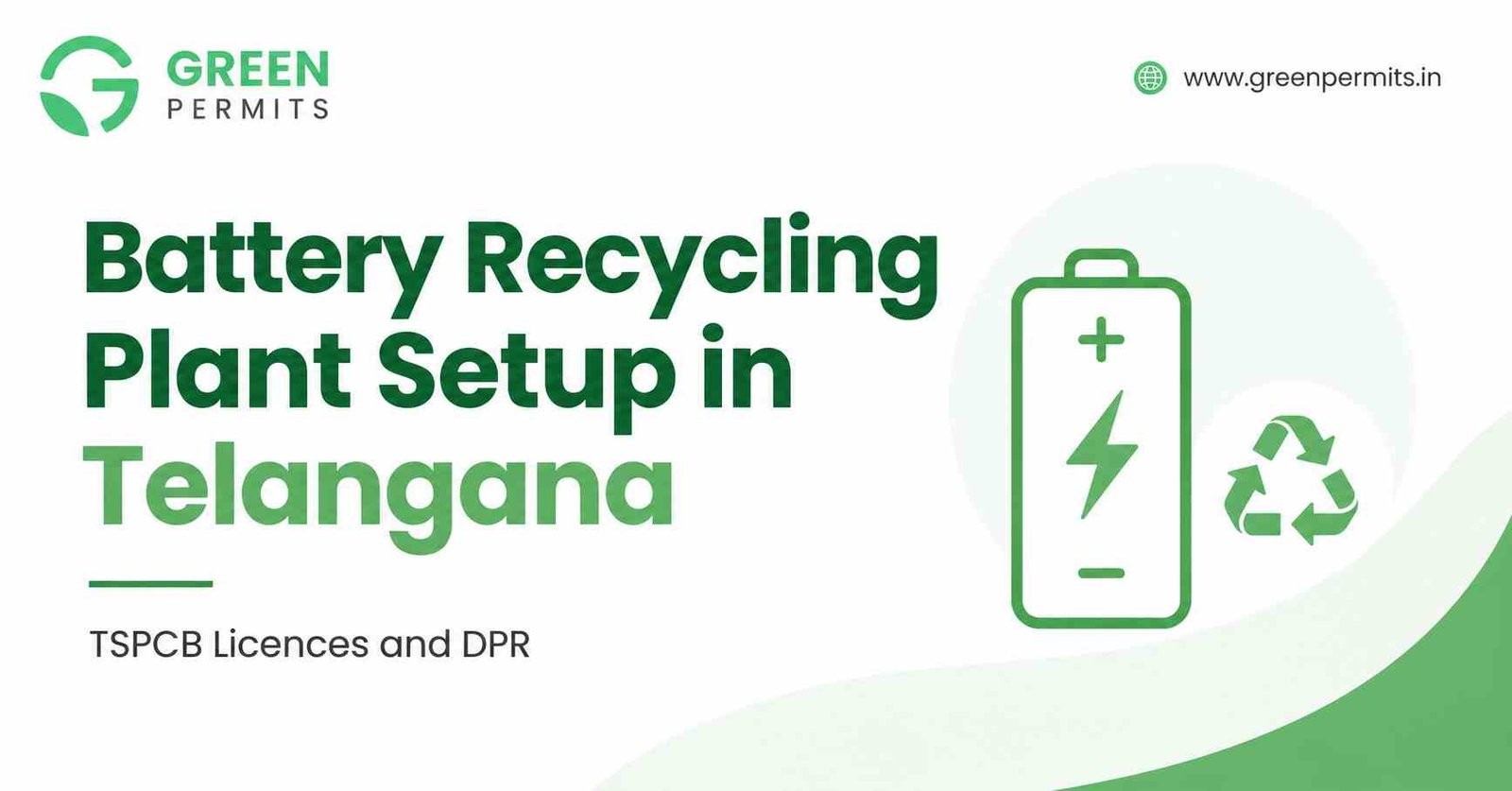 Battery Recycling Plant Setup in Telangana - TSPCB Licences and DPR