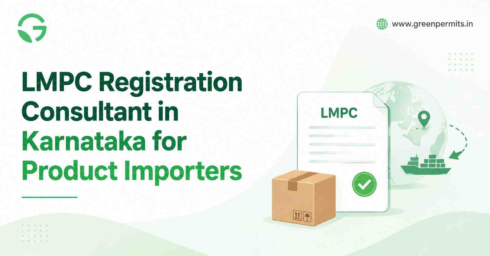 LMPC Registration Consultant in Karnataka for Product Importers