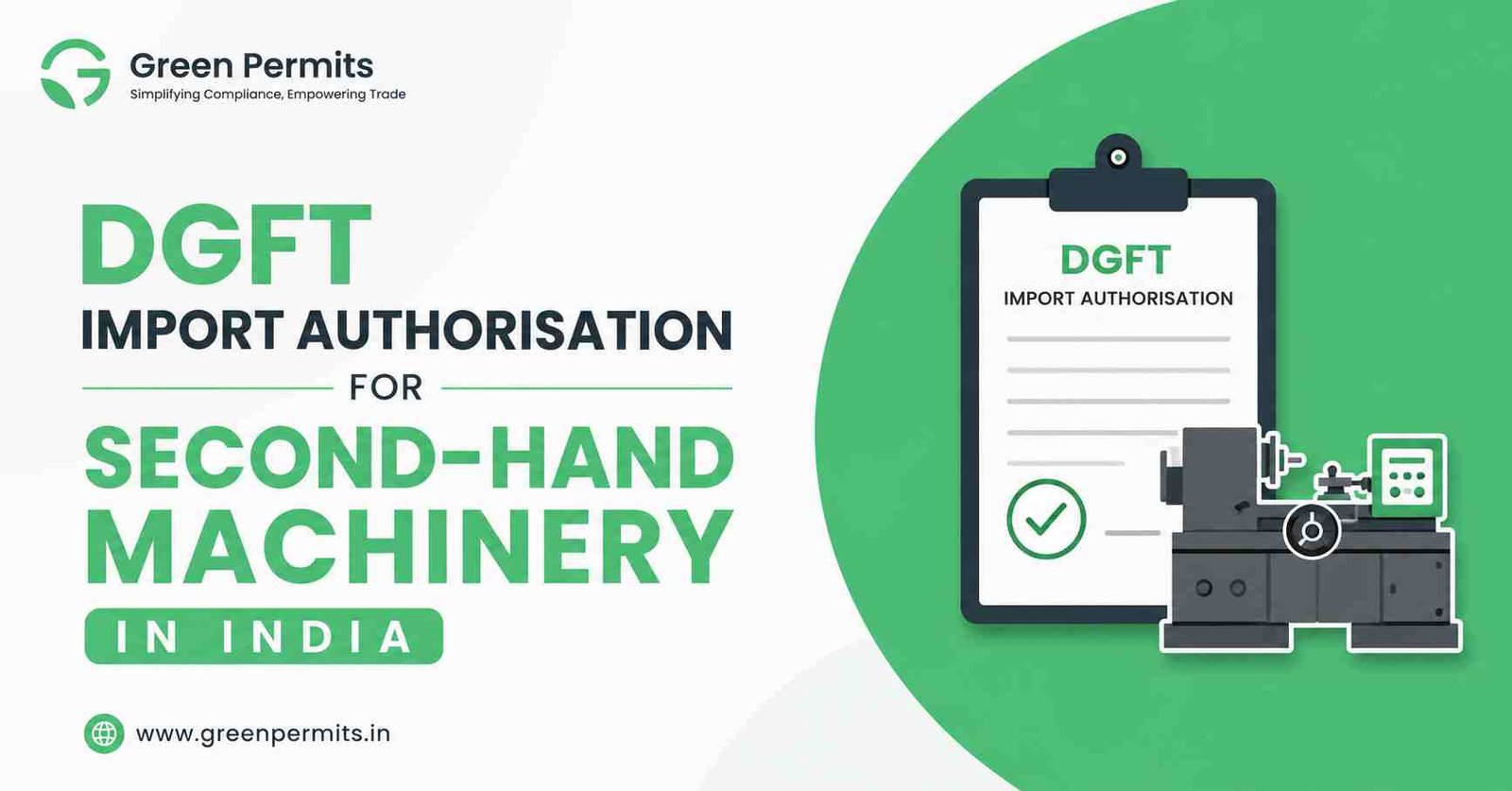 DGFT Import Authorisation for Second-Hand Machinery in India