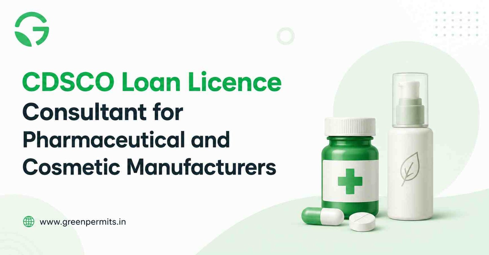 CDSCO Loan Licence Consultant for Pharmaceutical and Cosmetic Manufacturers in India