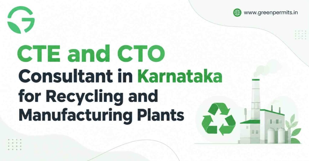 CTE and CTO Consultant in Karnataka for Recycling and Manufacturing Plants