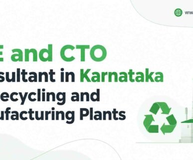CTE and CTO Consultant in Karnataka for Recycling and Manufacturing Plants
