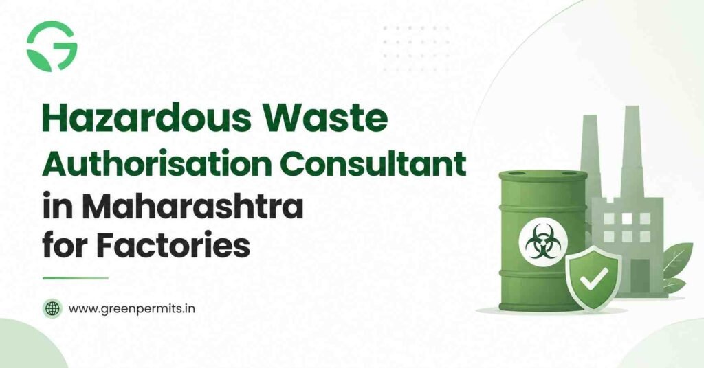 Hazardous Waste Authorisation Consultant in Maharashtra for Factories
