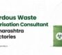 Hazardous Waste Authorisation Consultant in Maharashtra for Factories