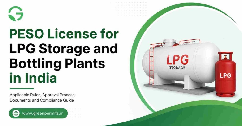 PESO License for LPG Storage and Bottling Plants in India