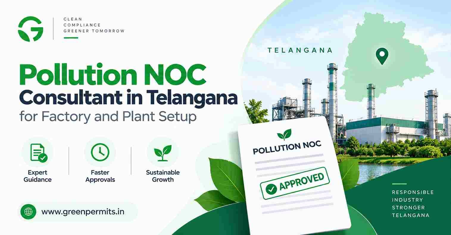 Pollution NOC Consultant in Telangana for Factory and Plant Setup