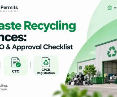 E-Waste Recycling Plant Licences: CTE, CTO & Approval Checklist
