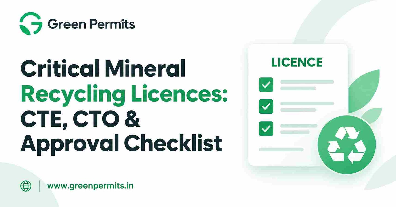 Critical Mineral Recycling Licences: CTE, CTO and Approval Checklist
