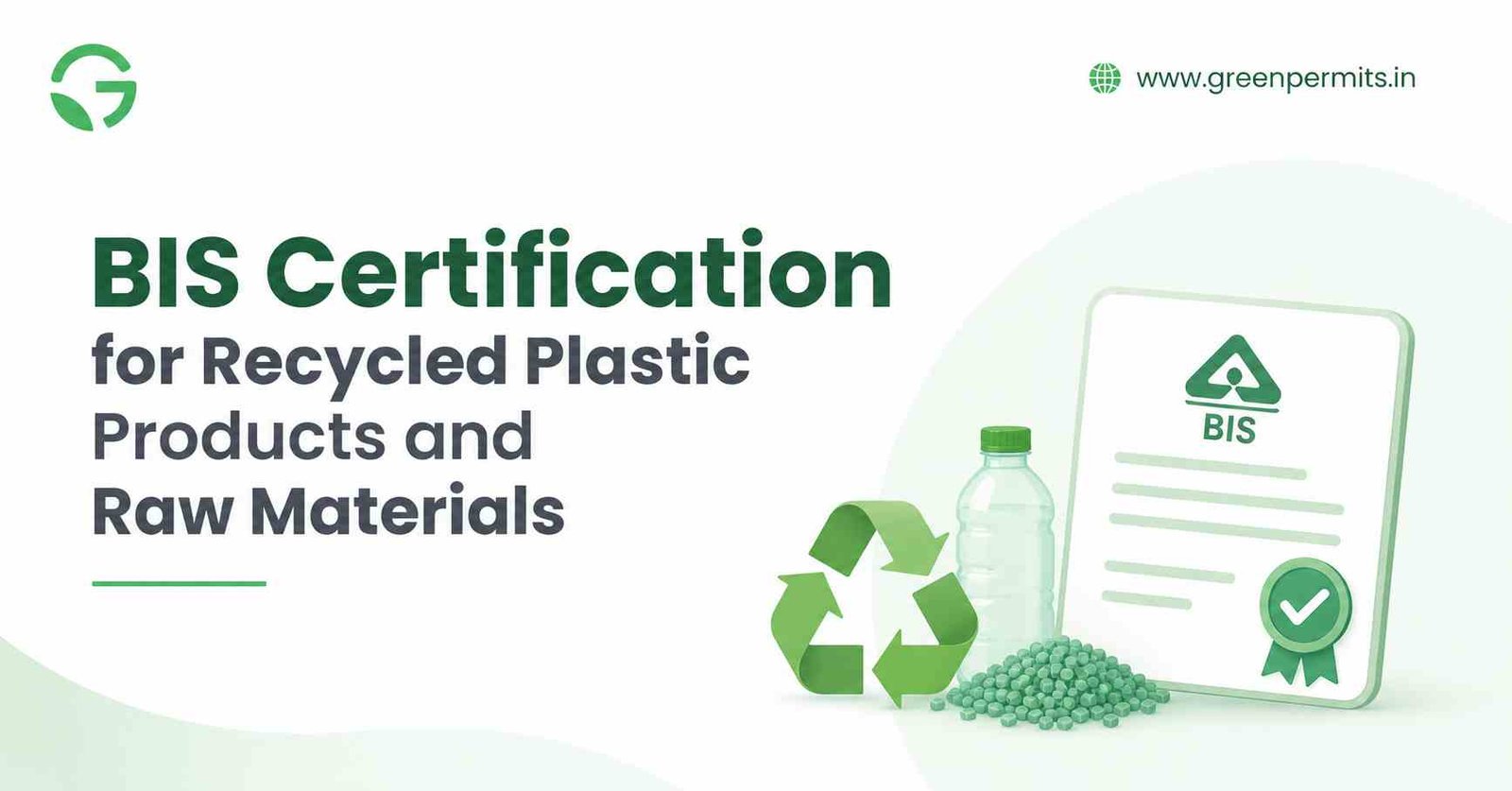 BIS Certification for Recycled Plastic Products and Raw Materials in India