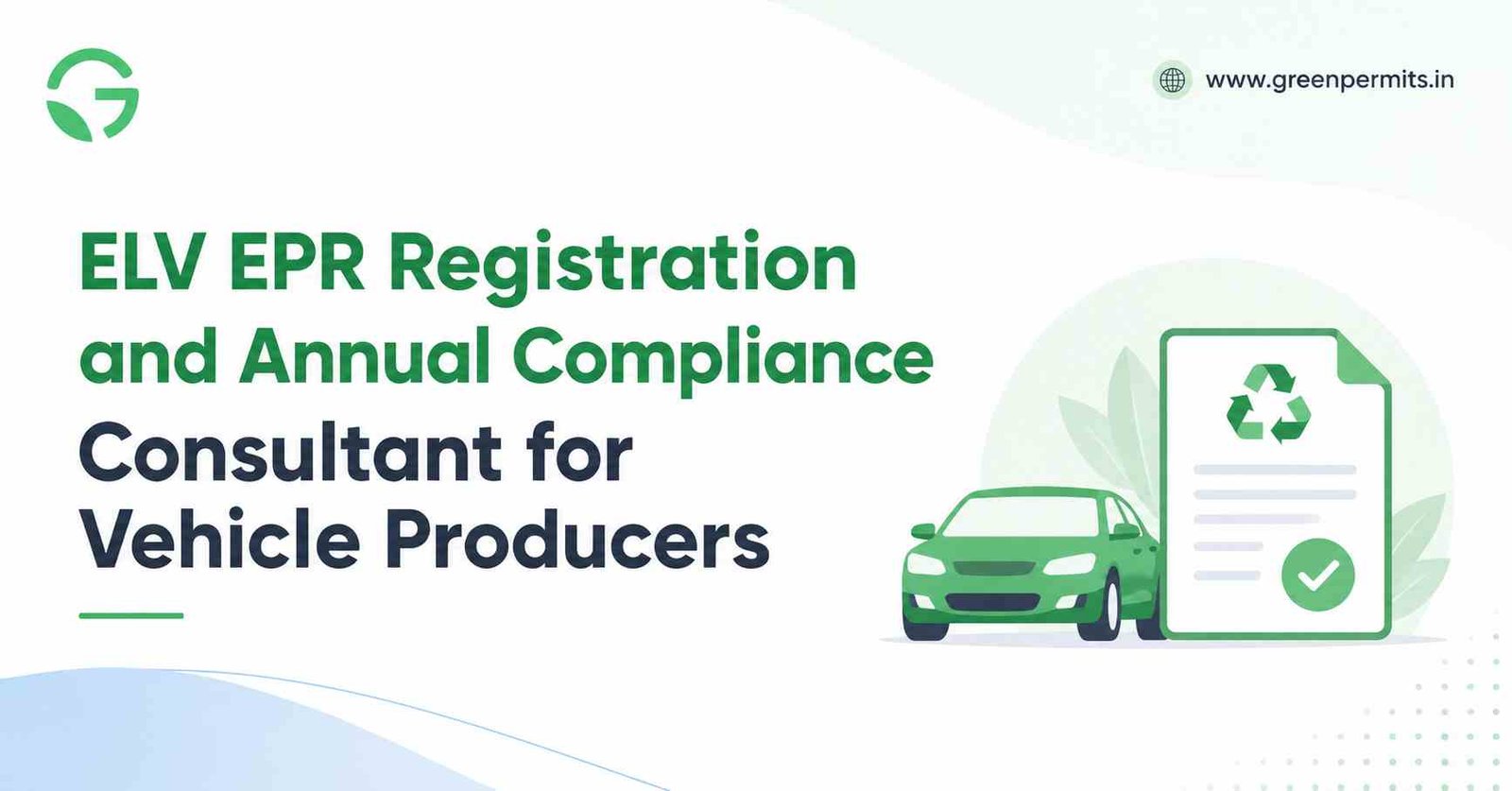 ELV EPR Registration and Annual Compliance Consultant for Vehicle Producers in India