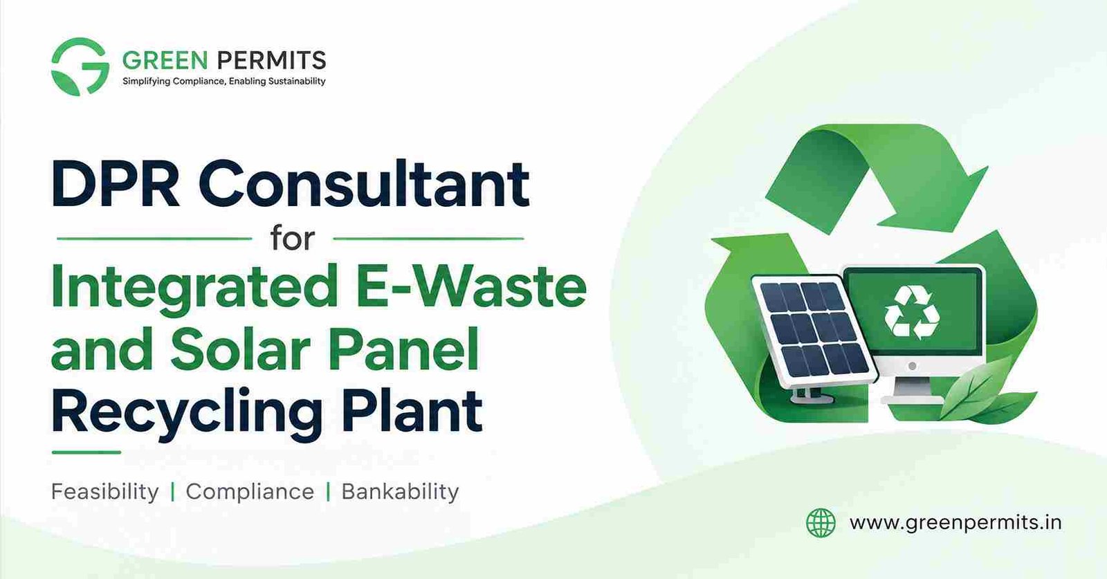 DPR Consultant for Integrated E-Waste and Solar Panel Recycling Plant