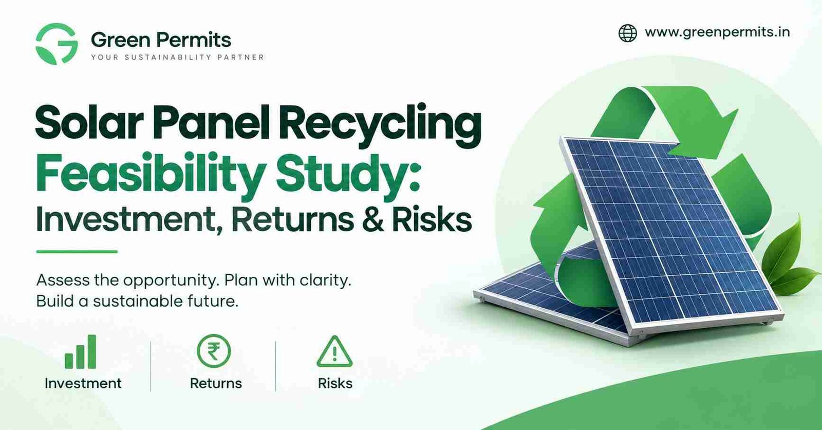 Solar Panel Recycling Feasibility Study: Investment, Returns and Risks