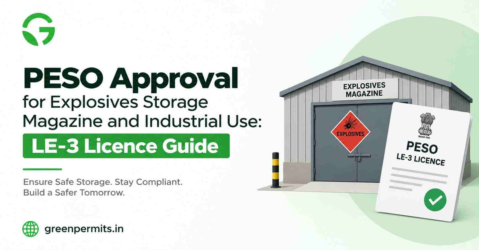 PESO Approval for Explosives Storage Magazine and Industrial Use: LE-3 Licence Guide