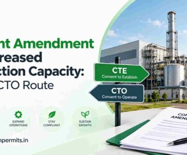 Consent Amendment for Increased Production Capacity: CTE or CTO Route