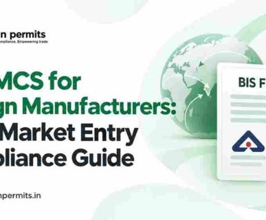 BIS FMCS for Foreign Manufacturers: India Market Entry Compliance Guide