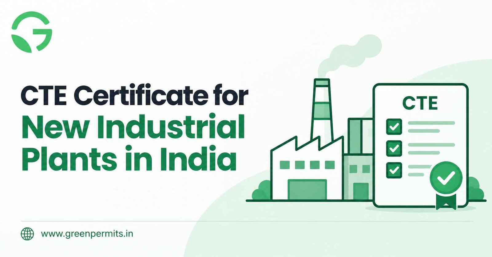 CTE Certificate for New Industrial Plants in India: Process, Documents and Timeline