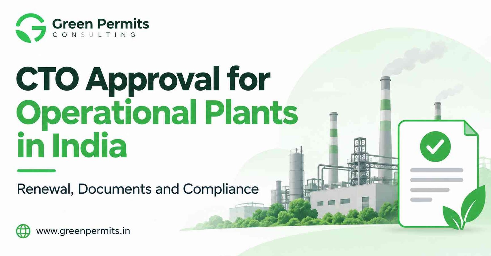 CTO Approval for Operational Plants in India: Renewal, Documents and Compliance